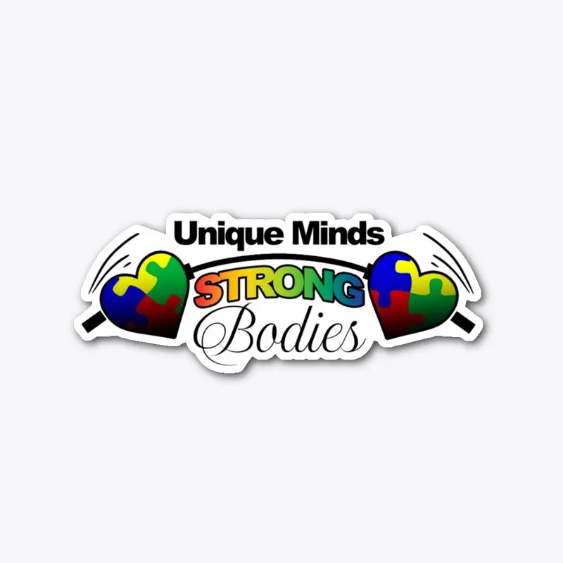 Unique Minds, Strong Bodies